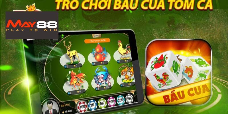 Các lợi ích vượt trội khi chơi Bầu Cua May88
